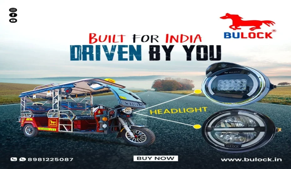 Bulock electric rickshaw featuring a premium LED headlight, designed for reliable passenger transportation, enhanced night visibility, and efficient electric mobility on Indian roads.